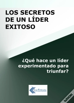 Capa do artigo Los Secretos De Un Líder Exitoso