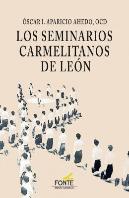 Los Seminarios Carmelitanos De Leon
