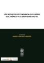 Los Servicios De Confianza En El Medio Electronico Y La Iden - Preview