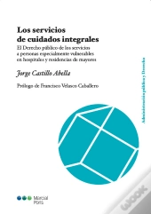 Los Servicios De Cuidados Integrales