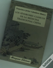 Capa do artigo Los Síndromes Clásicos De La Medicina Tradicional China