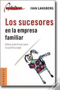 Capa do artigo Los Sucesores En La Empresa Familiar: Como Planificar Para La Continuidad