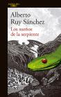 Los Sueños De La Serpiente - Preview