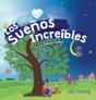 Los Suenos Increibles - Preview