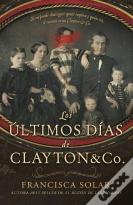 Los Ultimos Dias De Clayton And Co.
