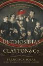 Los Ultimos Dias De Clayton And Co. - Preview