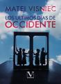Los Ultimos Dias De Occidente - Preview