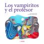 Los Vampiritos Y El Profesor - Preview