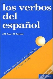 Los Verbos Del Español ; Ejercicios Sistematicos Para Su Aprendizaje (4e Édition)