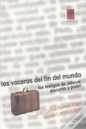 Los Voceros Del Fin Del Mundo  