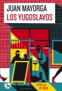 Los Yugoslavos - Preview