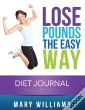 Capa do artigo Lose Pounds The Easy Way: Diet Journal: Track Your Progress