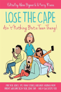 Lose The Cape - Preview