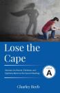 Lose The Cape - Preview
