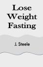 Lose Weight Fasting - Preview
