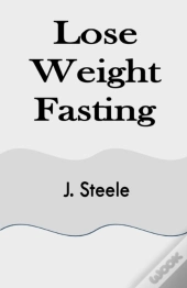 Lose Weight Fasting