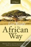 Lose Weight The African Way
