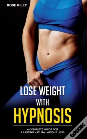 Capa do artigo Lose Weight With Hypnosis: A Complete Gu