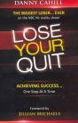Lose Your Quit: Achieving Success...One - Preview