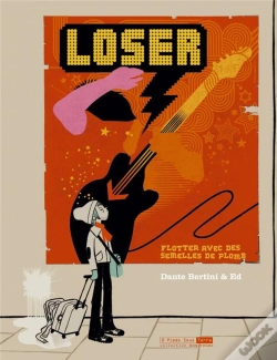 Capa do artigo Loser ; Flotter Avec Des Semelles De Plomb