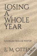 Losing A Whole Year