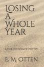 Losing A Whole Year - Preview