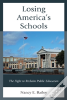 Losing America'S Schools