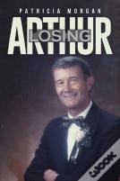 Losing Arthur