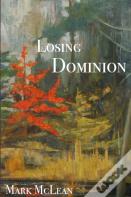 Losing Dominion
