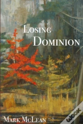 Losing Dominion