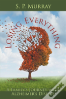Losing Everything