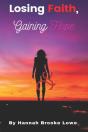 Losing Faith, Gaining Hope - Preview