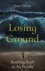Losing Ground - Preview