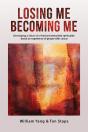 Losing Me, Becoming Me - Preview