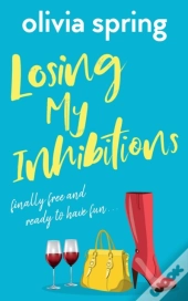 Losing My Inhibitions