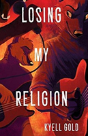 Losing My Religion - Preview