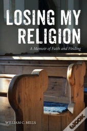 Losing My Religion