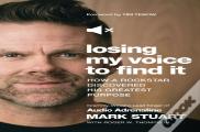 Losing My Voice To Find It