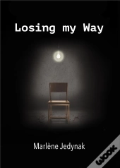 Losing My Way