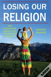 Losing Our Religion
