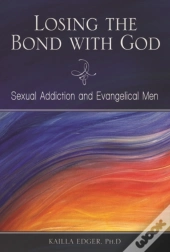 Losing The Bond With God