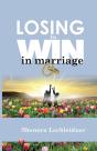 Losing To Win In Marriage - Preview