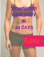 Losing Weight - Transform Your Body In 30 Days - Preview