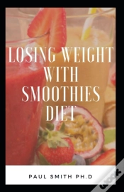 Capa do artigo Losing Weight With Smoothies Diet