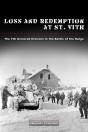 Loss And Redemption At St. Vith - Preview