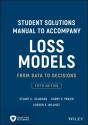 Loss Models: From Data To Decisions, 5e Student Solutions Manual - Preview