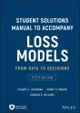 Loss Models: From Data To Decisions, 5e Student Solutions Manual - Preview