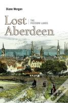 Lost Aberdeen: The Freedom Lands