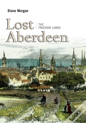 Capa do artigo Lost Aberdeen: The Freedom Lands