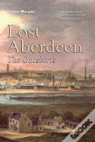 Lost Aberdeen: The Outskirts